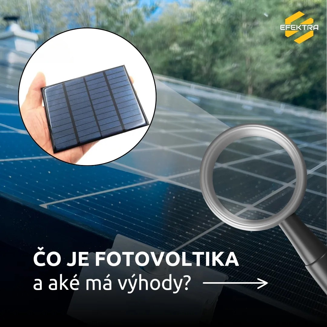 Čo je to fotovoltika ? 